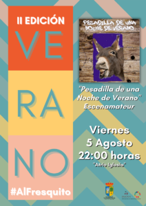 Pesadilla de una noche de verano - 5 de Agosto